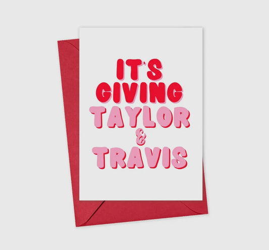 it's giving taylor & travis card